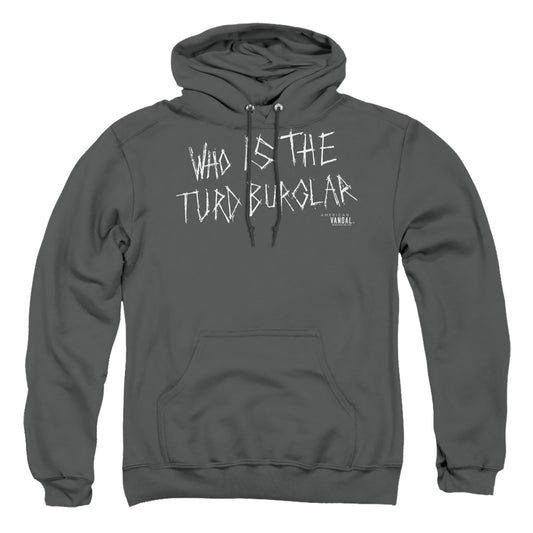 AMERICAN VANDAL TURD BURGLAR