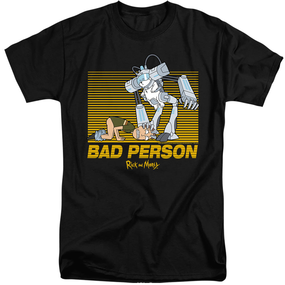 RICK AND MORTY : BAD PERSON ADULT TALL FIT SHORT SLEEVE Black 2X