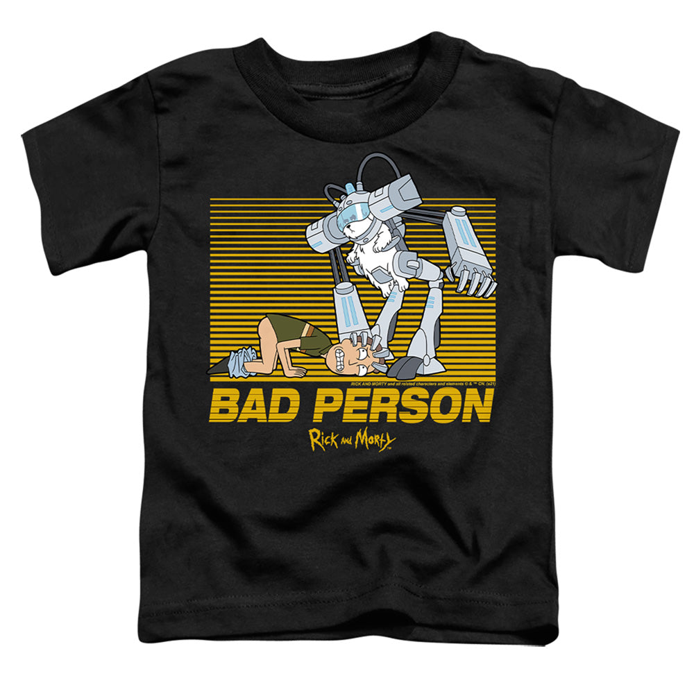 RICK AND MORTY : BAD PERSON S\S TODDLER TEE Black MD (3T)