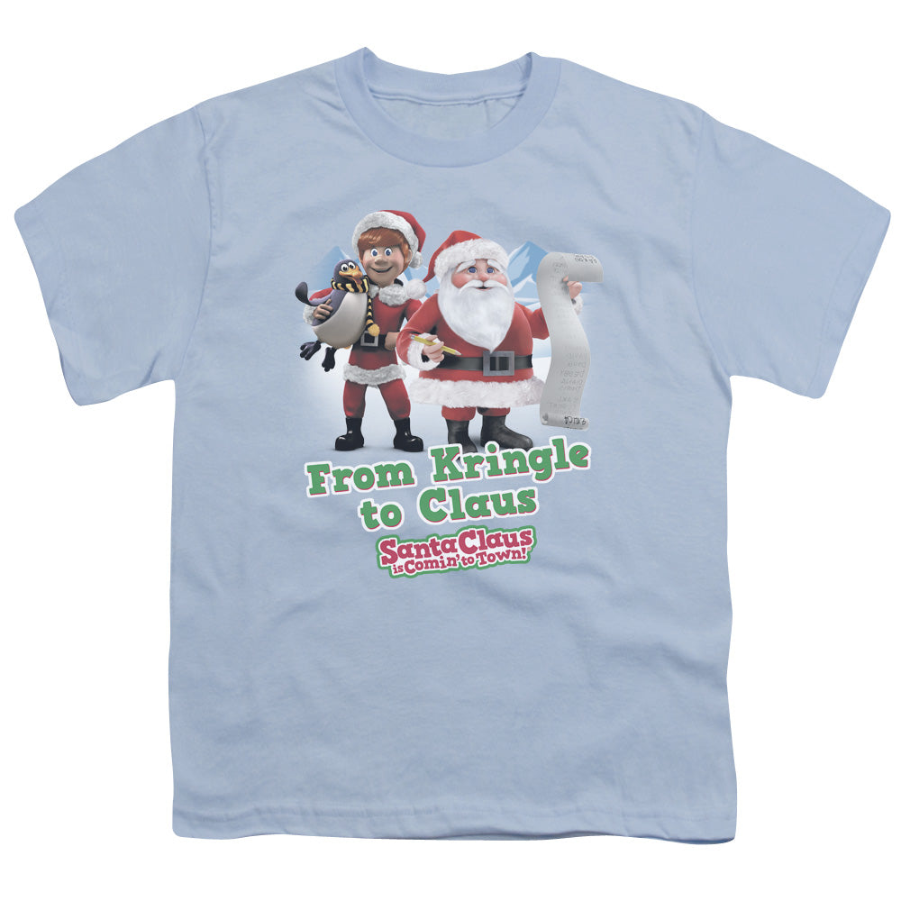 SANTA CLAUS IS COMIN TO TOWN : KRINGLE TO CLAUS S\S YOUTH 18\1 Light Blue LG