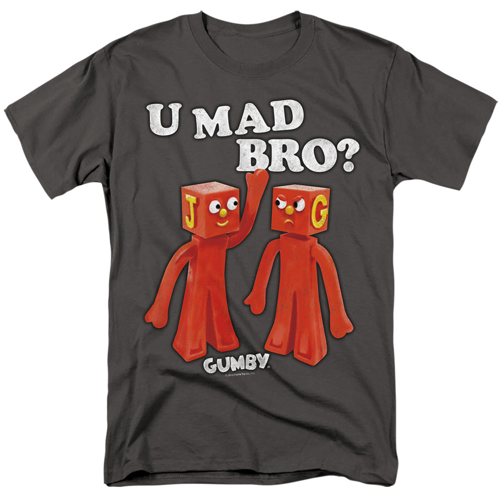 GUMBY U MAD BRO