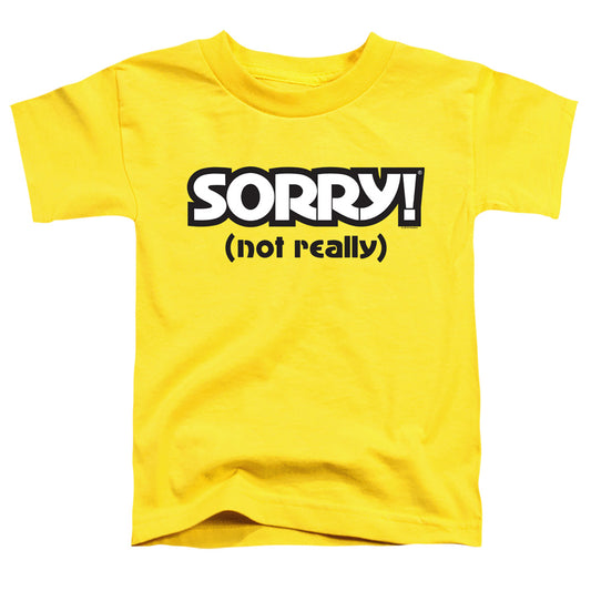 SORRY : NOT SORRY S\S TODDLER TEE Yellow LG (4T)