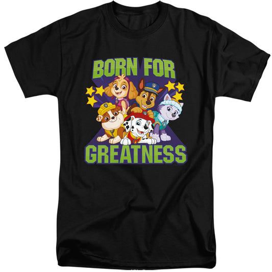 PAW PATROL : BORN FOR GREATNESS ADULT TALL FIT SHORT SLEEVE Black 2X