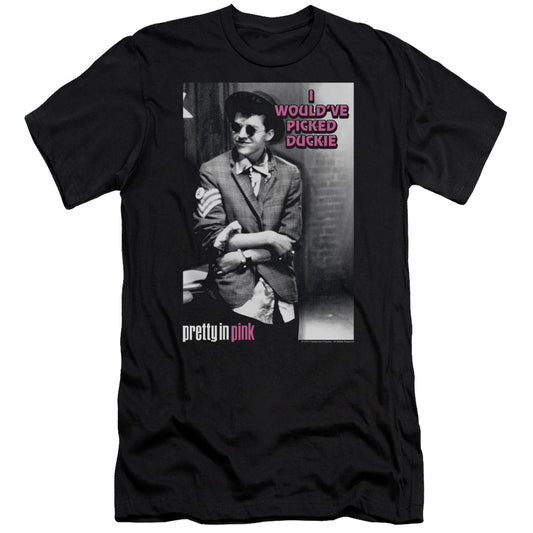 PRETTY IN PINK : I WOULD'VE PREMIUM CANVAS ADULT SLIM FIT 30\1 BLACK 2X