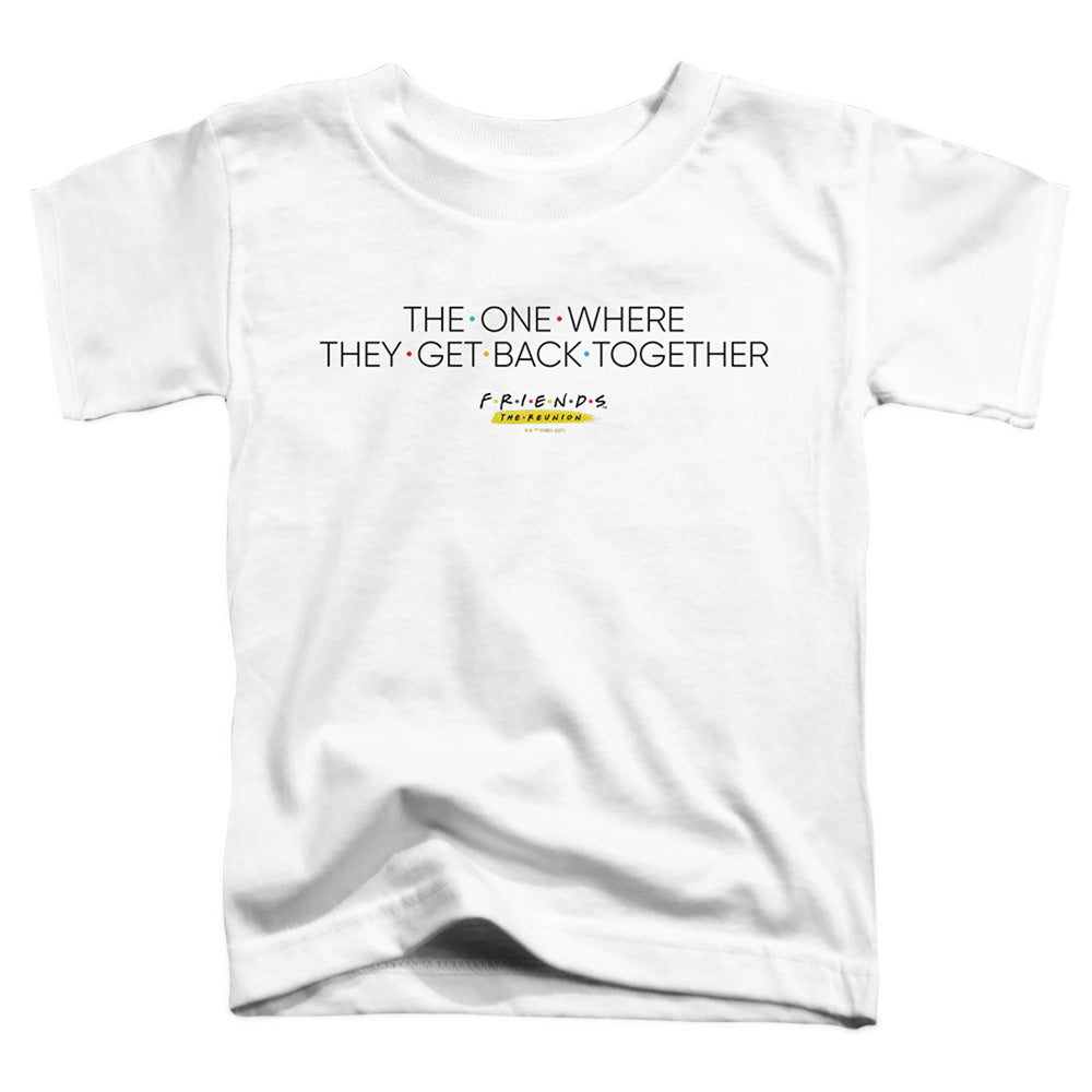 FRIENDS : THE ONE WITH REUNION S\S TODDLER TEE White LG (4T)