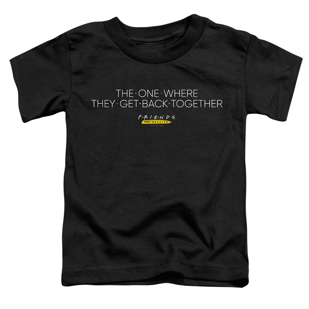 FRIENDS : THE ONE WITH REUNION S\S TODDLER TEE Black LG (4T)