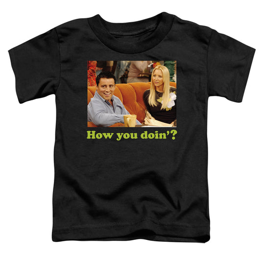 FRIENDS : JOEY HOW YOU DOIN? S\S TODDLER TEE Black LG (4T)