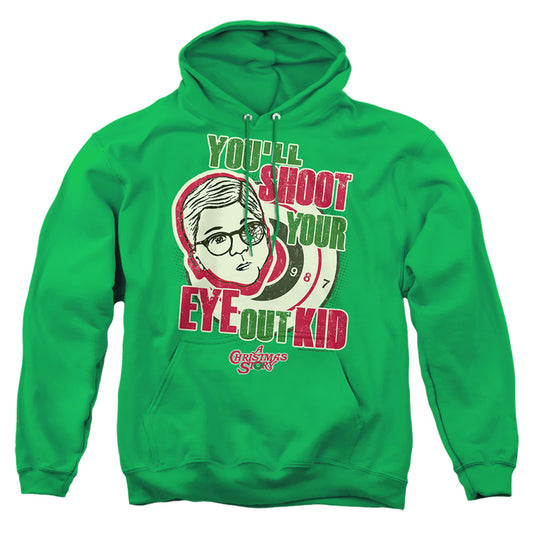 A CHRISTMAS STORY : YOU'LL SHOOT YOUR EYE OUT ADULT PULL-OVER HOODIE KELLY GREEN LG